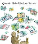 Words and Pictures 9781849761512 Quentin Blake, Boeken, Verzenden, Gelezen, Quentin Blake