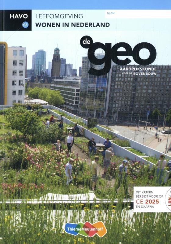De Geo LRN line CE 2025 e.v. boek havo Wonen i 9789006860764, Boeken, Studieboeken en Cursussen, Zo goed als nieuw, Verzenden