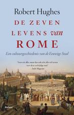 De zeven levens van Rome 9789460038846 Robert Hughes, Verzenden, Zo goed als nieuw, Robert Hughes