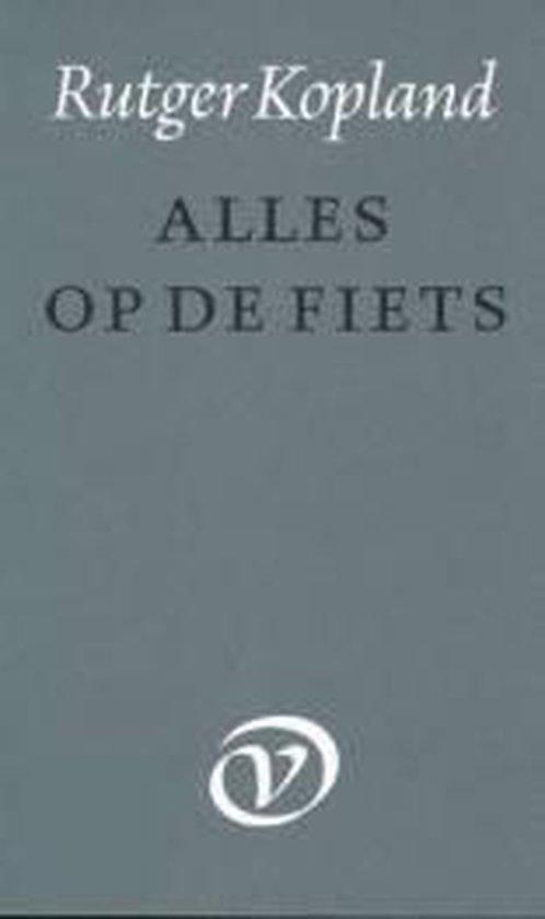 Alles Op De Fiets 9789028201804 Rutger Kopland, Boeken, Gedichten en Poëzie, Gelezen, Verzenden