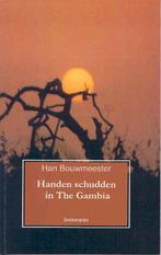HANDEN SCHUDDEN IN THE GAMBIA 9789071794582 Han Bouwmeester, Boeken, Verzenden, Zo goed als nieuw, Han Bouwmeester