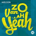 Nielson - Zo Van Ah Yeah - CD, Verzenden, Nieuw in verpakking