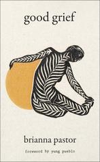 9780063359659 Good Grief Brianna Pastor, Verzenden, Nieuw, Brianna Pastor