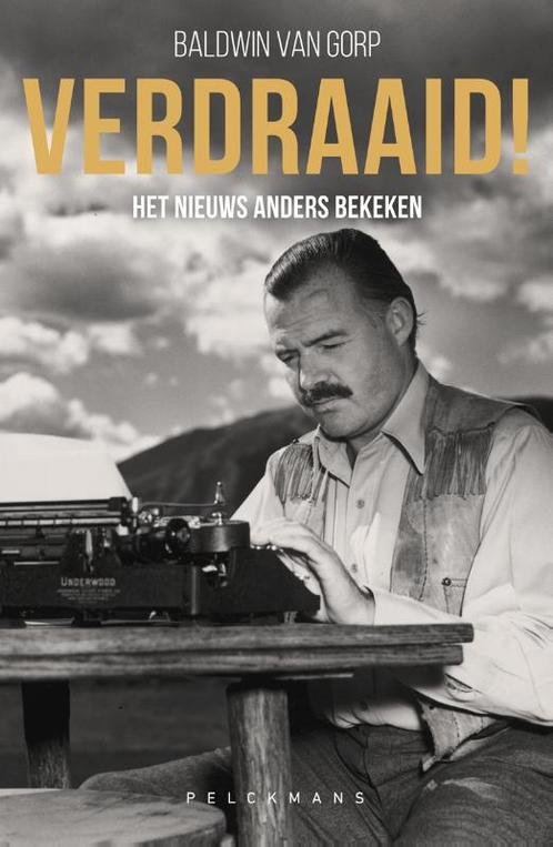 Verdraaid! 9789463370974 Baldwin Van Gorp, Boeken, Economie, Management en Marketing, Zo goed als nieuw, Verzenden