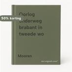 Oorlog onderweg brabant in tweede wo 9789073083141 Mooren, Boeken, Verzenden, Gelezen, Mooren