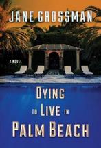 Dying to Live in Palm Beach, Ophalen of Verzenden, Nieuw