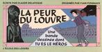 La peur du Louvre, Ophalen of Verzenden, Nieuw