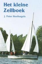 Het kleine zeilboek 9789024006694 J. Peter Hoefnagels, Boeken, Verzenden, Zo goed als nieuw, J. Peter Hoefnagels