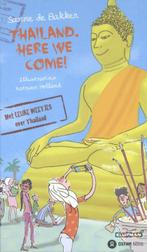 Thailand, here we come! 9789020624557 Sanne de Bakker, Boeken, Kinderboeken | Jeugd | 10 tot 12 jaar, Gelezen, Sanne de Bakker