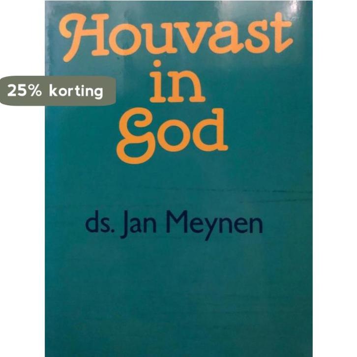 Houvast in God 9789024243198 Jan Meynen, Boeken, Godsdienst en Theologie, Gelezen, Verzenden