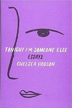 Tonight Im Someone Else 9781250170194 Chelsea Hodson, Verzenden, Zo goed als nieuw, Chelsea Hodson