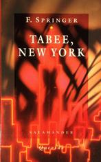 Tabee, New York / Salamander / 443 9789021494432 F. Springer, Verzenden, Gelezen, F. Springer