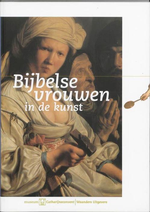 Bijbelse vrouwen in de kunst 9789040081699 K.D. Botke, Boeken, Kunst en Cultuur | Beeldend, Zo goed als nieuw, Verzenden