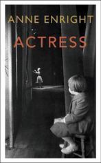 Actress 9781787332065 Anne Enright, Verzenden, Zo goed als nieuw, Anne Enright