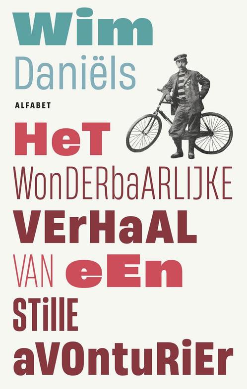 Het wonderbaarlijke verhaal van een stille avonturier, Boeken, Romans, Nieuw, Verzenden