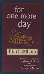 For One More Day 9780751537536 Mitch Albom, Boeken, Verzenden, Gelezen, Mitch Albom