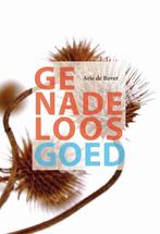 9789463691529 Genadeloos goed Arie de Rover, Verzenden, Nieuw, Arie de Rover