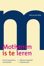 Motiveren is te leren 9789088508080 Dirk van der Wulp, Boeken, Studieboeken en Cursussen, Verzenden, Zo goed als nieuw, Dirk van der Wulp