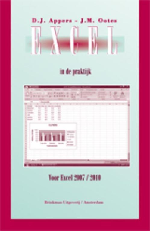Excel in de praktijk 9789057521980, Boeken, Schoolboeken, Zo goed als nieuw, Verzenden