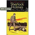 Complete Avonturen Sherlock Holmes Dl 12 9789076927671, Boeken, Verzenden, Zo goed als nieuw, Arthur Conan Doyle