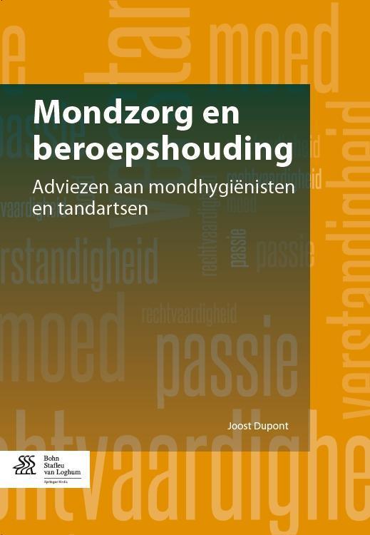 Mondzorg en beroepshouding 9789036803823, Boeken, Studieboeken en Cursussen, Zo goed als nieuw, Verzenden