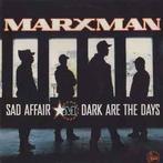 12 inch gebruikt - Marxman - Sad Affair / Dark Are The Days, Verzenden, Zo goed als nieuw
