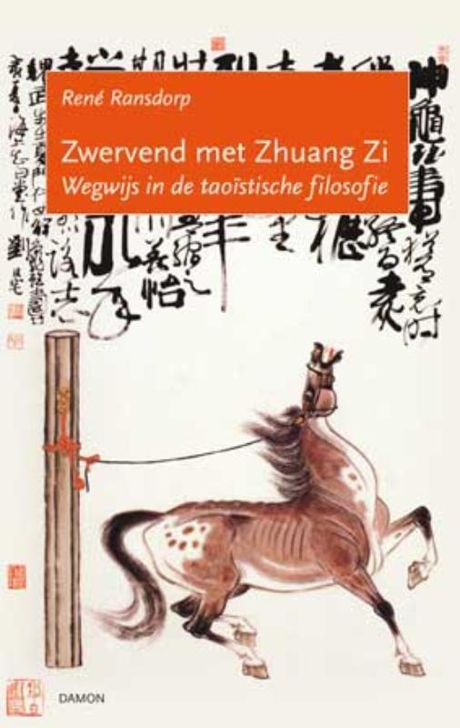 Zwervend met Zhuangzi 9789055738250 B. Ransdorp, Boeken, Godsdienst en Theologie, Zo goed als nieuw, Verzenden