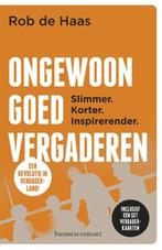 Ongewoon goed vergaderen | Rob de Haas | 9789047008842, Zo goed als nieuw, Rob de Haas