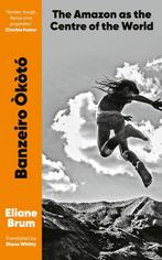 9781911648611 Banzeiro Okoto Eliane Brum, Verzenden, Nieuw, Eliane Brum