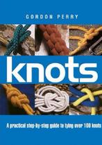 Knots: A Practical Step-by-Step Guide to Tying over 100, Boeken, Verzenden, Zo goed als nieuw, Gordon Perry