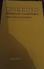 Onkruid 9789060970461 F.W. van Eeden, Boeken, Gelezen, Verzenden, F.W. van Eeden