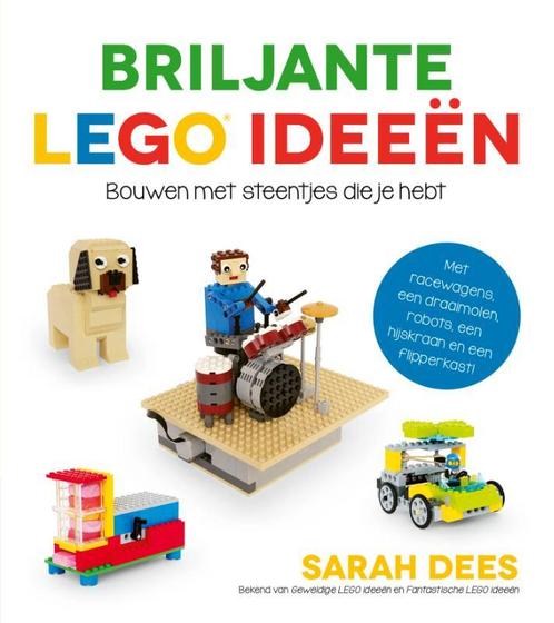 Briljante LEGO ideeën / LEGO ideeën 9789493189614 Sarah Dees, Boeken, Overige Boeken, Gelezen, Verzenden