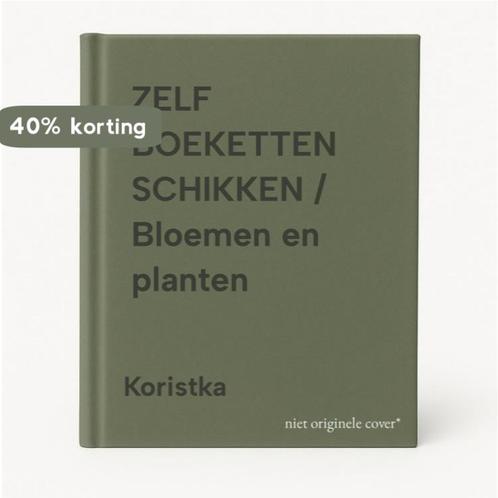 ZELF BOEKETTEN SCHIKKEN / Bloemen en planten 9789052100555, Boeken, Hobby en Vrije tijd, Gelezen, Verzenden