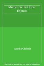 Murder on the Orient Express By Agatha Christie., Boeken, Taal | Engels, Agatha Christie, Zo goed als nieuw, Verzenden