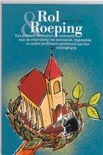 Rol & Roeping 9789023923695 J. Van Holten, Gelezen, J. Van Holten, J. Van Holten, Verzenden