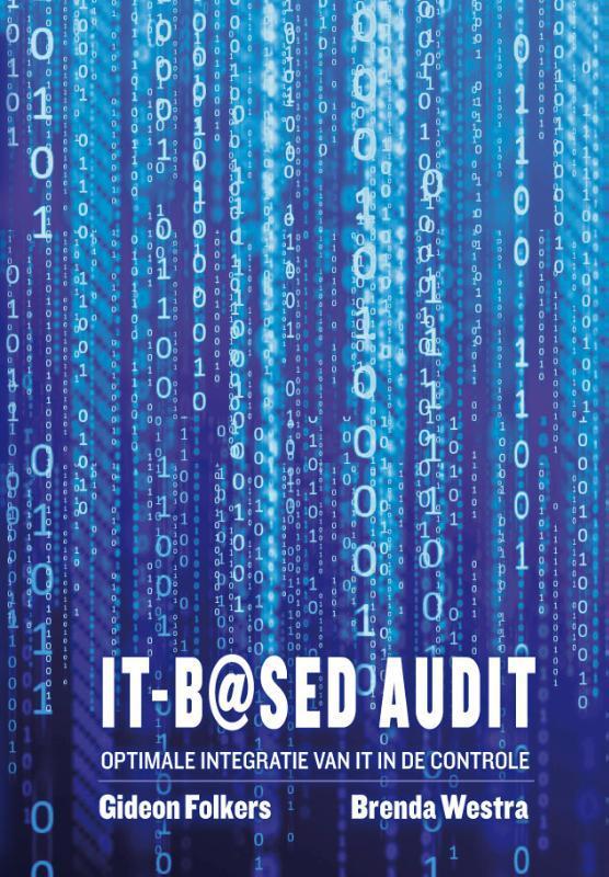 IT based audit 9789491544101, Boeken, Studieboeken en Cursussen, Zo goed als nieuw, Verzenden