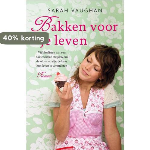 Bakken voor je leven 9789032514877 Sarah Vaughan, Boeken, Romans, Gelezen, Verzenden