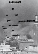 Rotterdam en het bombardement 9789089534682 Susan Hogervorst, Boeken, Verzenden, Zo goed als nieuw, Susan Hogervorst