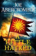 9780575095885 A Little Hatred | Tweedehands, Boeken, Verzenden, Zo goed als nieuw, Joe Abercrombie