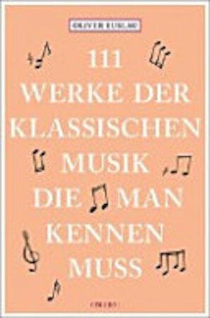 111 Werke der klassischen Musik, die man kennen muss, Boeken, Taal | Overige Talen, Verzenden