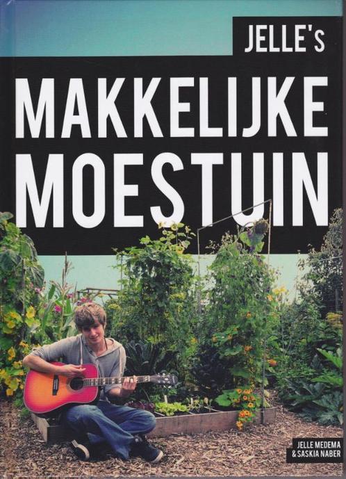 Jelles makkelijke moestuin 9789058213044 Saskia Naber, Boeken, Hobby en Vrije tijd, Zo goed als nieuw, Verzenden