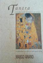 Tantra - een weg naar intimiteit en extase 9789069632278, Boeken, Verzenden, Gelezen, Margot Anand