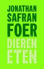 Dieren eten 9789026323430 Jonathan Safran Foer, Verzenden, Gelezen, Jonathan Safran Foer