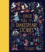 A Stage Full of Shakespeare Stories 9781786031143, Verzenden, Gelezen, Angela McAllister