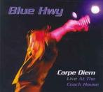 cd - Blue Hwy - Carpe Diem: Live At The Coach House, Verzenden, Zo goed als nieuw