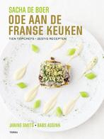Ode aan de Franse keuken | 9789089899019 | Sacha de Boer ;, Boeken, Kookboeken, Zo goed als nieuw, Sacha de Boer ; Babs Assink ; Janine Smits