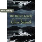 The Hills is Lonely 9780755102693 Lillian Beckwith, Boeken, Verzenden, Gelezen, Lillian Beckwith