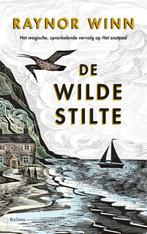 De wilde stilte 9789463821049 Raynor Winn, Boeken, Literatuur, Verzenden, Gelezen, Raynor Winn