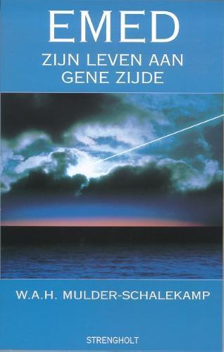 Emed 9789060102114 W.A.H. Mulder-Schalekamp, Boeken, Esoterie en Spiritualiteit, Gelezen, Verzenden