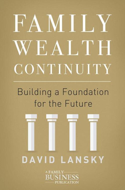 9781137576385 Family Wealth Continuity David Lansky, Boeken, Economie, Management en Marketing, Nieuw, Verzenden